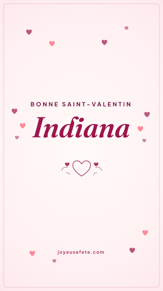 Image « Bonne Saint-Valentin Indiana » au format story
