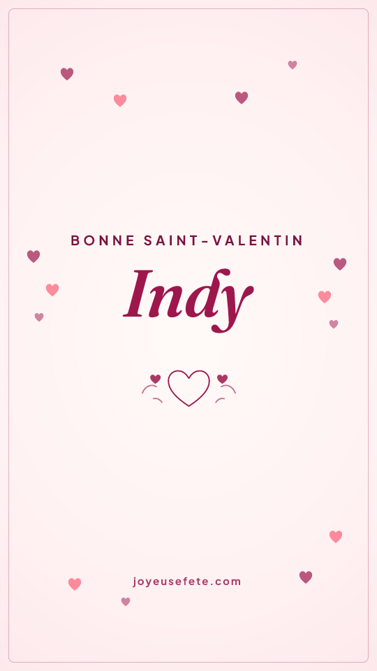 Image « Bonne Saint-Valentin Indy » au format story