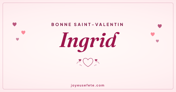 Image « Bonne Saint-Valentin Ingrid » au format large