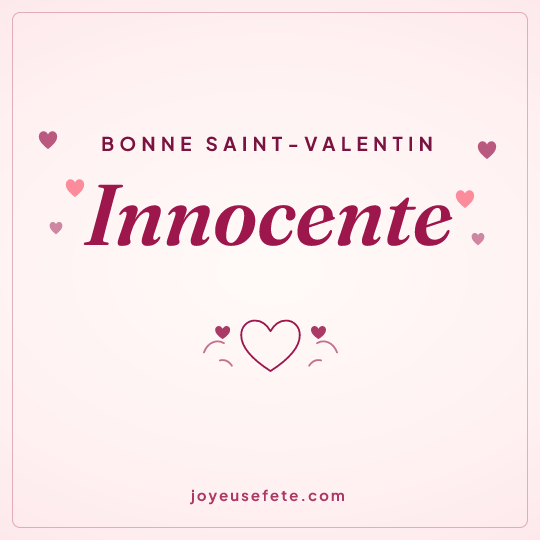 Image carrée « Bonne Saint-Valentin Innocente » pour WhatsApp