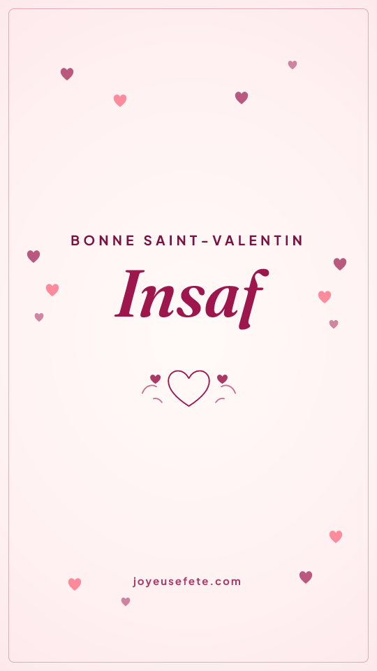 Image « Bonne Saint-Valentin Insaf » au format story