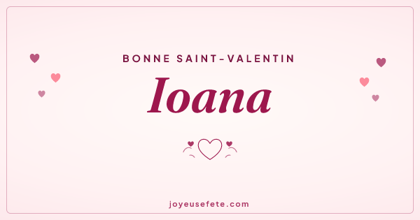 Image « Bonne Saint-Valentin Ioana » au format large