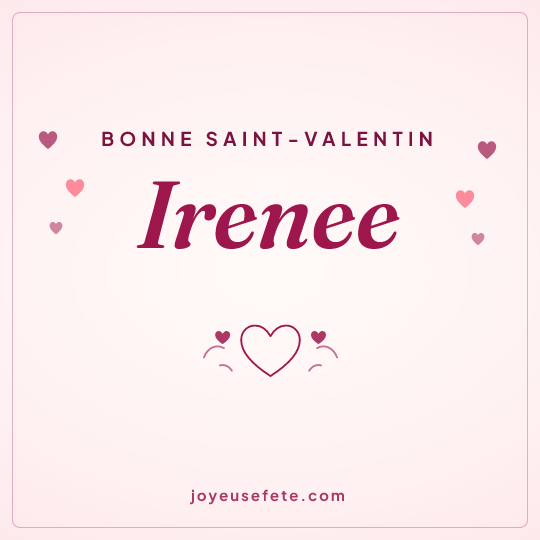 Image carrée « Bonne Saint-Valentin Irenee » pour WhatsApp