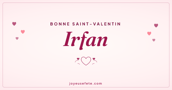 Image « Bonne Saint-Valentin Irfan » au format large