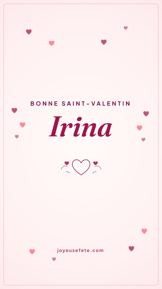 Image « Bonne Saint-Valentin Irina » au format story