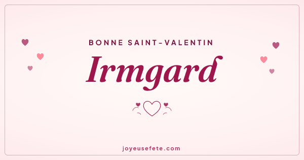 Image « Bonne Saint-Valentin Irmgard » au format large