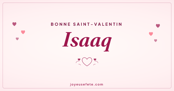 Image « Bonne Saint-Valentin Isaaq » au format large