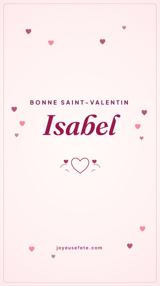 Image « Bonne Saint-Valentin Isabel » au format story