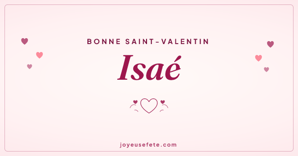 Image « Bonne Saint-Valentin Isaé » au format large