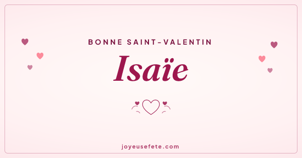 Image « Bonne Saint-Valentin Isaïe » au format large