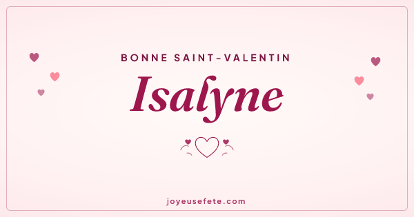 Image « Bonne Saint-Valentin Isalyne » au format large