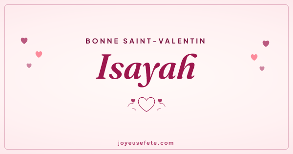 Image « Bonne Saint-Valentin Isayah » au format large