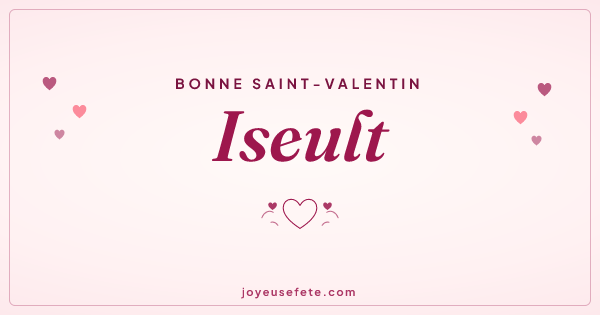 Image « Bonne Saint-Valentin Iseult » au format large
