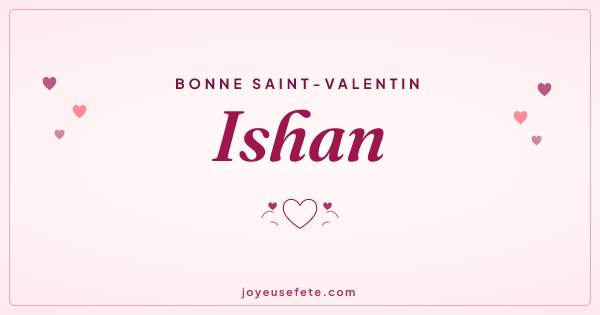 Image « Bonne Saint-Valentin Ishan » au format large