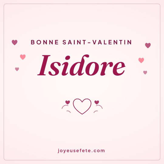 Image carrée « Bonne Saint-Valentin Isidore » pour WhatsApp