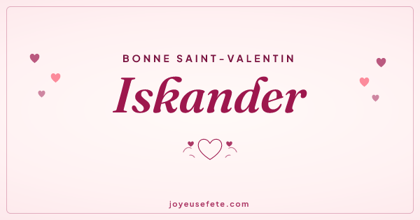 Image « Bonne Saint-Valentin Iskander » au format large