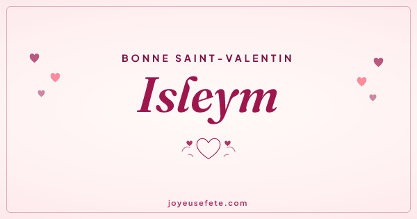 Image « Bonne Saint-Valentin Isleym » au format large