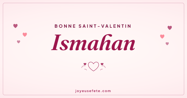 Image « Bonne Saint-Valentin Ismahan » au format large