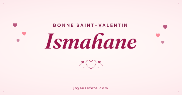 Image « Bonne Saint-Valentin Ismahane » au format large