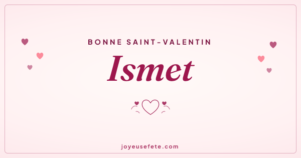 Image « Bonne Saint-Valentin Ismet » au format large