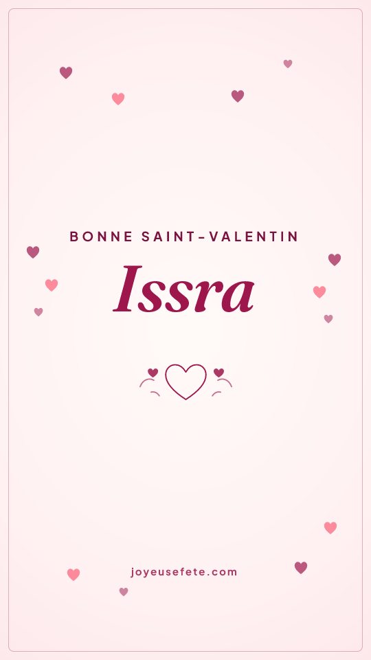 Image « Bonne Saint-Valentin Issra » au format story