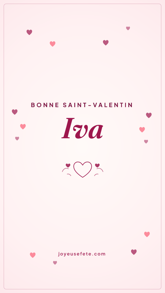Image « Bonne Saint-Valentin Iva » au format story