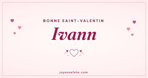 Image « Bonne Saint-Valentin Ivann » au format large
