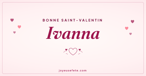 Image « Bonne Saint-Valentin Ivanna » au format large
