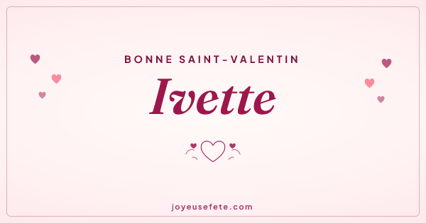 Image « Bonne Saint-Valentin Ivette » au format large