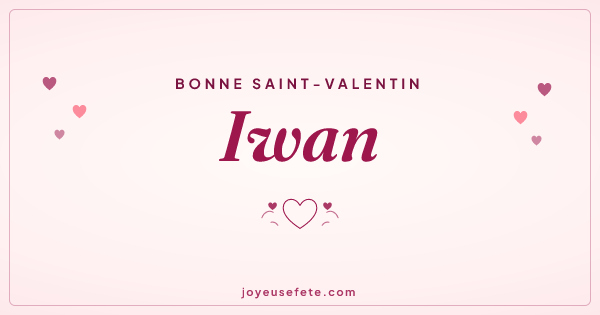 Image « Bonne Saint-Valentin Iwan » au format large