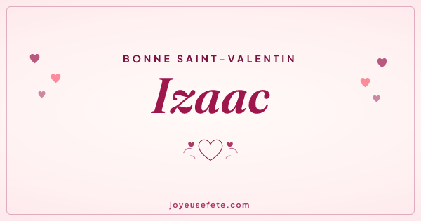 Image « Bonne Saint-Valentin Izaac » au format large