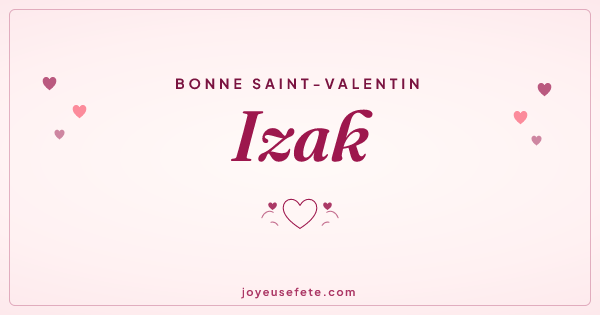 Image « Bonne Saint-Valentin Izak » au format large