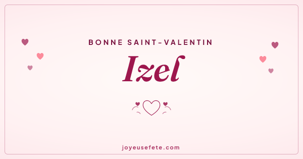 Image « Bonne Saint-Valentin Izel » au format large