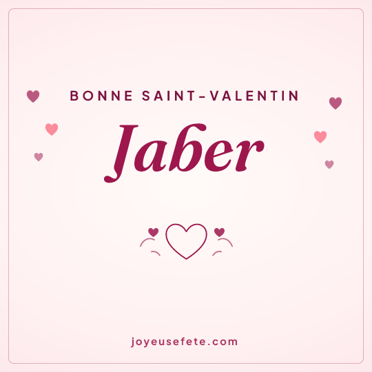 Image carrée « Bonne Saint-Valentin Jaber » pour WhatsApp