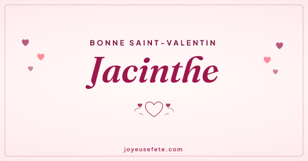 Image « Bonne Saint-Valentin Jacinthe » au format large