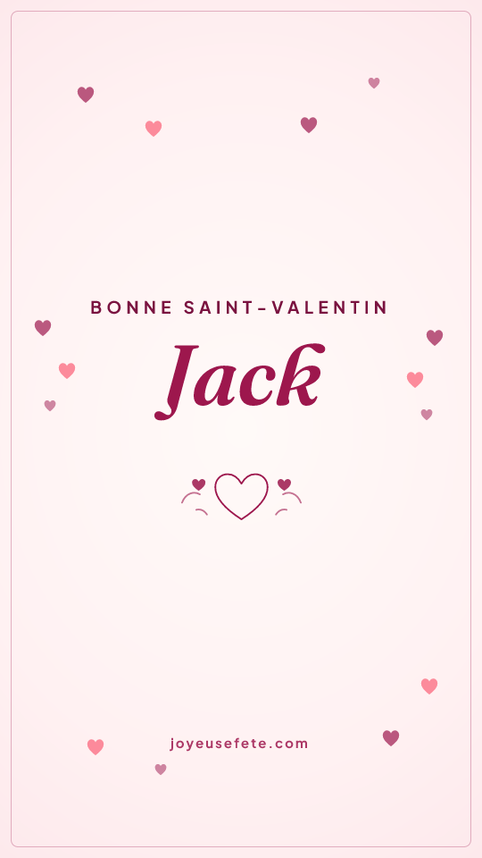 Image « Bonne Saint-Valentin Jack » au format story