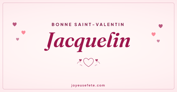 Image « Bonne Saint-Valentin Jacquelin » au format large