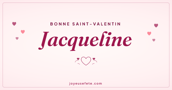 Image « Bonne Saint-Valentin Jacqueline » au format large