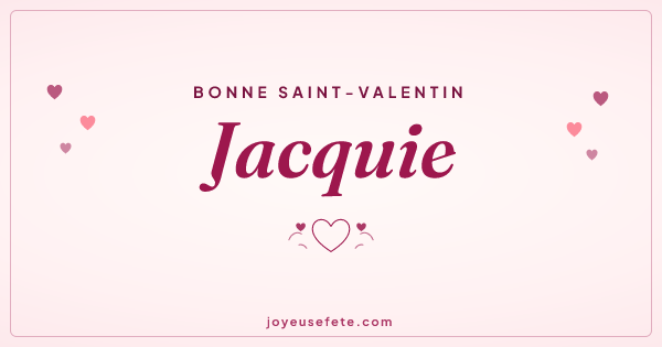 Image « Bonne Saint-Valentin Jacquie » au format large