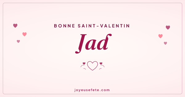 Image « Bonne Saint-Valentin Jad » au format large