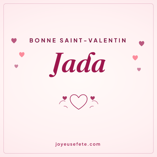 Image carrée « Bonne Saint-Valentin Jada » pour WhatsApp