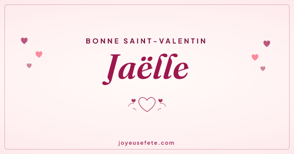 Image « Bonne Saint-Valentin Jaëlle » au format large