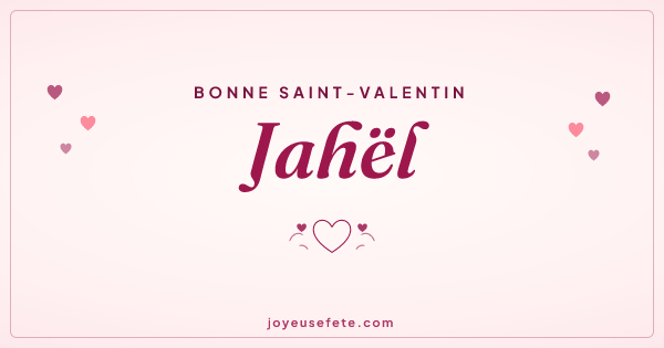 Image « Bonne Saint-Valentin Jahël » au format large