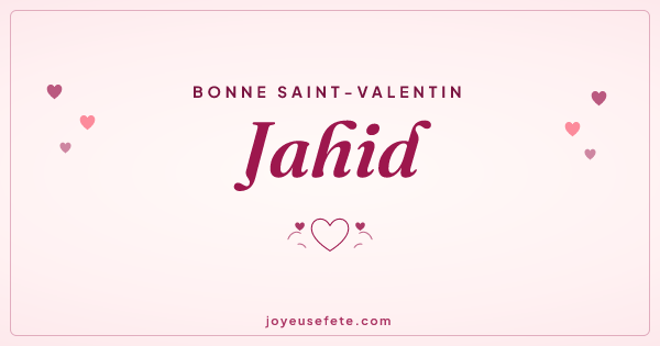 Image « Bonne Saint-Valentin Jahid » au format large