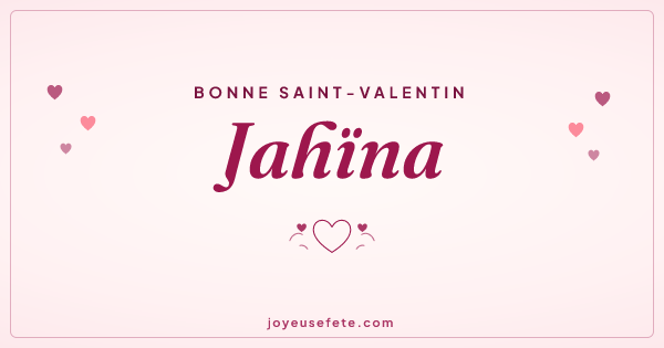 Image « Bonne Saint-Valentin Jahïna » au format large