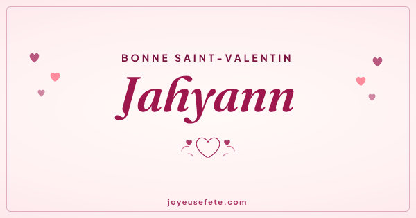 Image « Bonne Saint-Valentin Jahyann » au format large