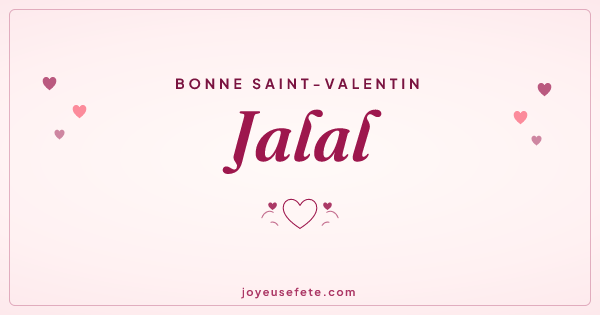 Image « Bonne Saint-Valentin Jalal » au format large