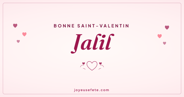 Image « Bonne Saint-Valentin Jalil » au format large