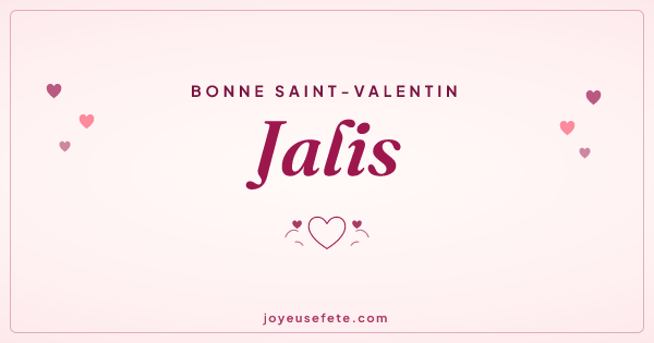 Image « Bonne Saint-Valentin Jalis » au format large