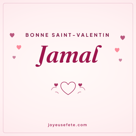 Image carrée « Bonne Saint-Valentin Jamal » pour WhatsApp